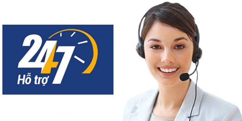 Hỗ trợ khách hàng nhiệt tình 24/7