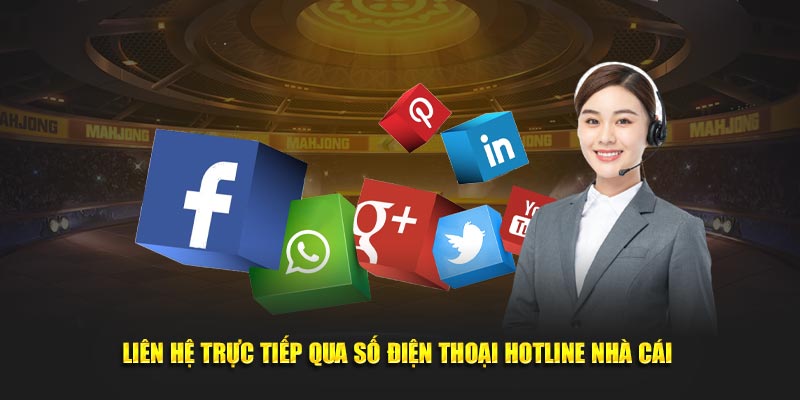 Liên hệ trực tiếp qua số điện thoại nhà cái
